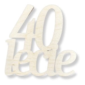 Drewniany napis 40-lecie Czterdziestolecie o wymiarach 11 cm x 10,6 cm z precyzyjnie wyciętymi laserowo literami ze sklejki.