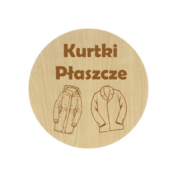 Okrągła grawerowana plakietka HDF o średnicy 8 cm z napisem Kurtki Płaszcze i piktogramem ubrań.