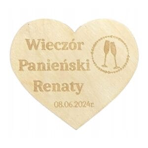 Drewniany magnes serduszko na wieczór panieński z grawerem imienia Renaty i daty 08.06.2024r.