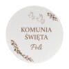 Okrągła tablica powitalna komunijna koło z białej płyty HDF 50 cm z nadrukiem gołębi, gałązek i napisem Komunia Święta Poli.